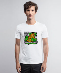 Garfield Give Me Coffee And No One Gets Hurt T Shirt