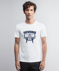 Hawkins Power And Light Stranger Things T Shirt