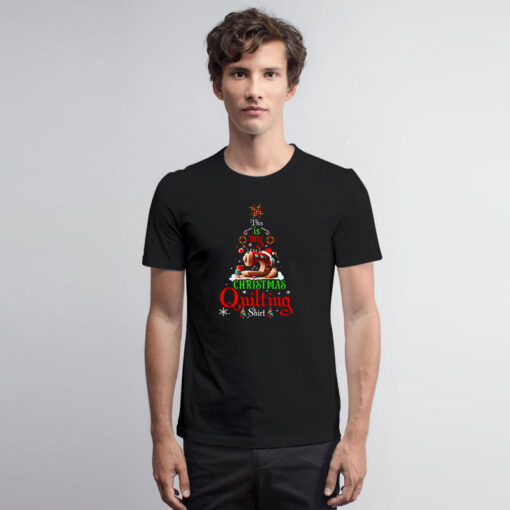 This Is My Christmas Quilting 2023 T Shirt