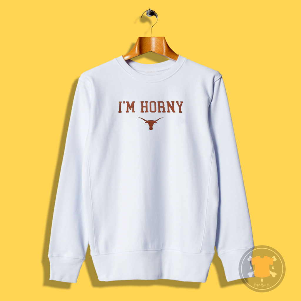 Daniel Cruz I’m Horny Sweatshirt