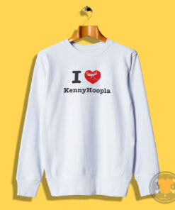 I Heart Kennyhoopla Merch Sweatshirt