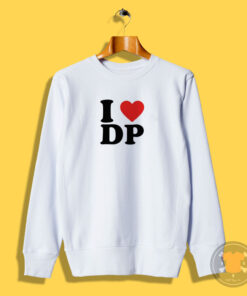 I Love DP Sweatshirt