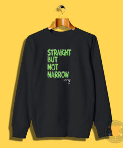 Josh Hutcherson Straight But Not Narrow Org Sweatshirt