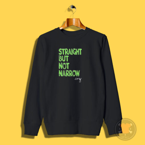 Josh Hutcherson Straight But Not Narrow Org Sweatshirt
