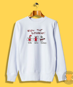 Know The Difference Santa And Satan Sweatshirt