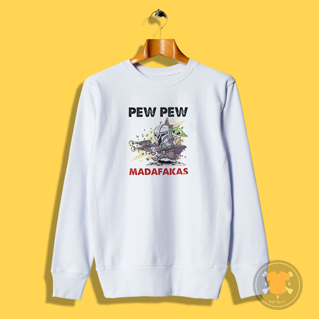 Star Wars Pew Pew Madafakas Sweatshirt
