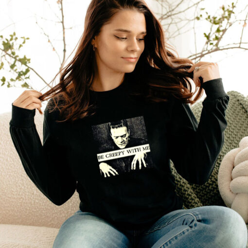 Frankenstein Be Creepy With Me Long Sleeve