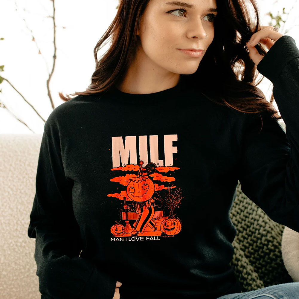 Milf Man I Love Fall Halloween Long Sleeve Milf Man I Love Fall Halloween Long Sleeve
