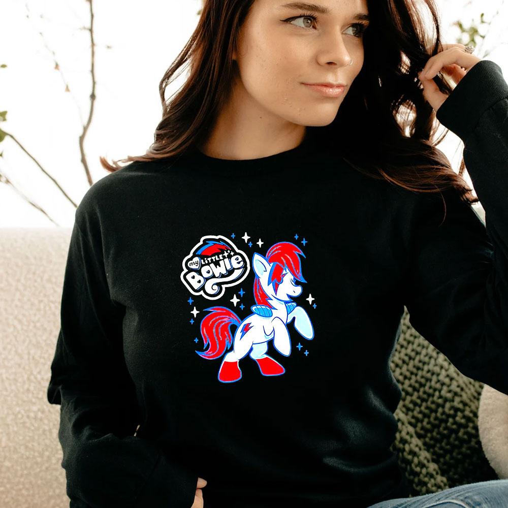 My little Bowie David Bowie And My Little Pony Funny Long Sleeve My little Bowie David Bowie And My Little Pony Funny Long Sleeve