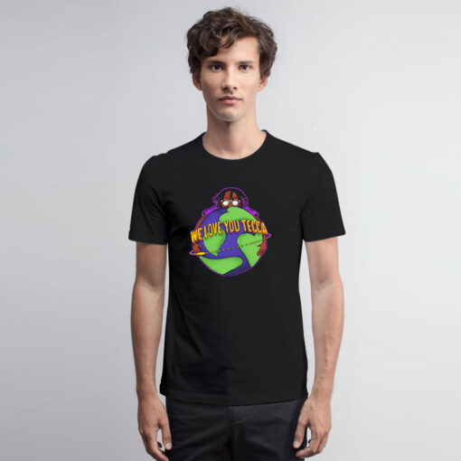 We Love You Lil Tecca T Shirt