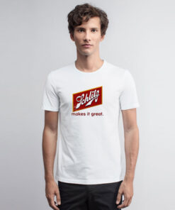 Schlitz Makes It Great Beer T Shirt